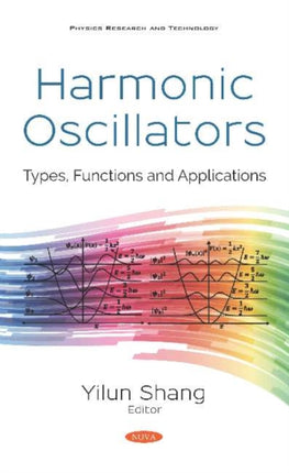Harmonic Oscillators: Types, Functions and