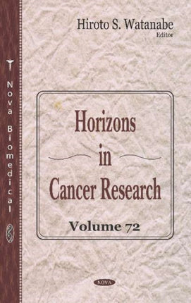 Horizons in Cancer Research: Volume 72