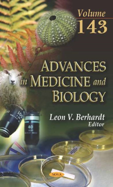 Advances in Medicine and Biology: Volume 143