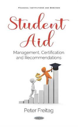 Student Aid: Management, Certification and