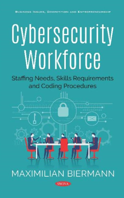 Cybersecurity Workforce: Staffing Needs, Skills