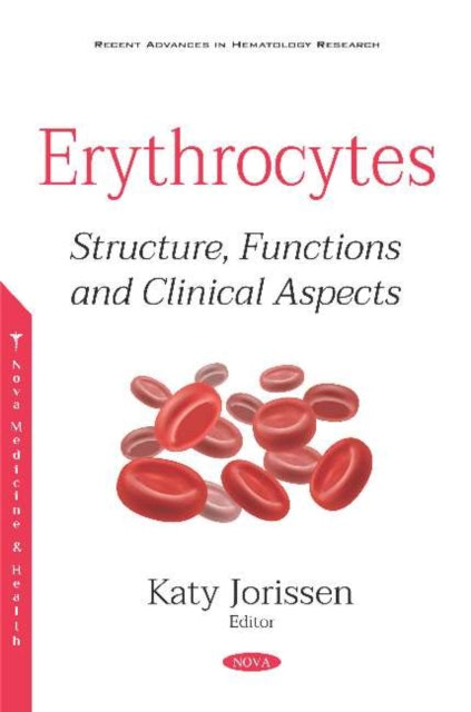 Erythrocytes: Structure, Functions and Clinical