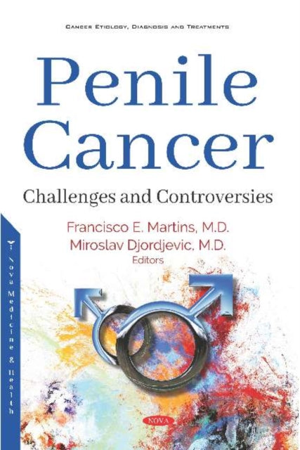 Penile Cancer: Challenges and Controversies