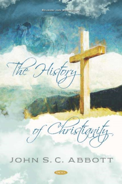 The History of Christianity