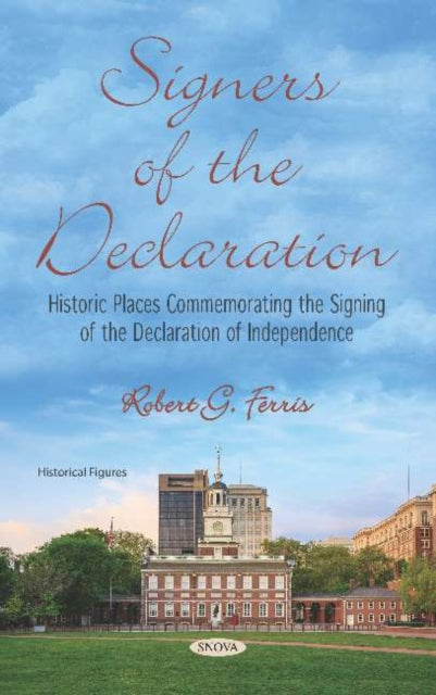 Signers of the Declaration: Historic Places