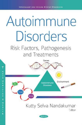 Autoimmune Disorders: Risk Factors, Pathogenesis
