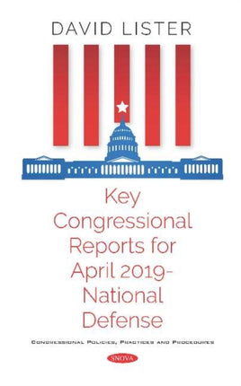 Key Congressional Reports for April 2019 --