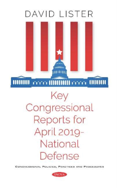 Key Congressional Reports for April 2019 --