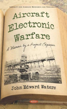 Aircraft Electronic Warfare: A Memoir by a Project Engineer