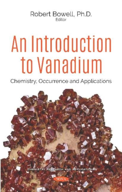 An Introduction to Vanadium: Chemistry, Occurrence and Applications