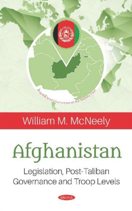 Afghanistan: Legislation, Post-Taliban Governance