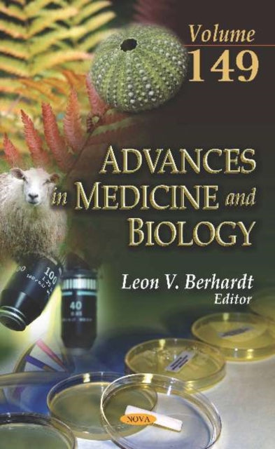 Advances in Medicine and Biology. Volume 149: Volume 149