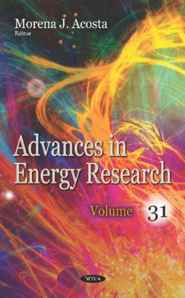 Advances in Energy Research. Volume 31: Volume 31