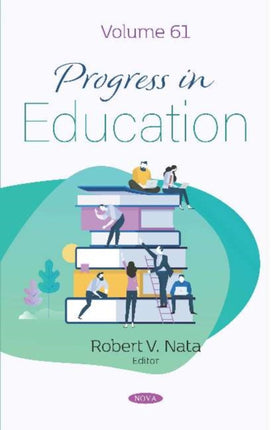 Progress in Education. Volume 61: Volume 61