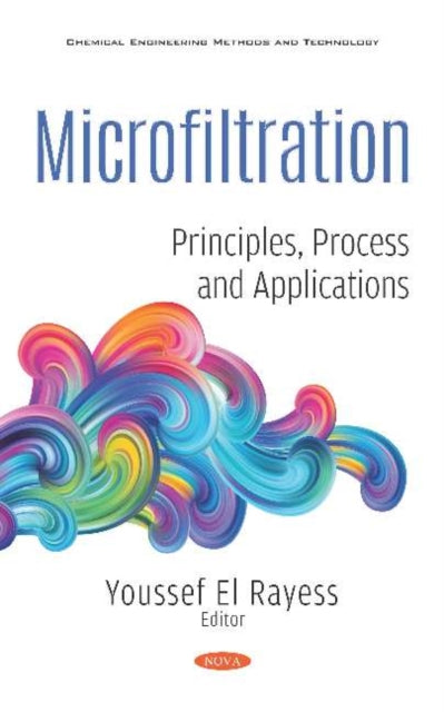 Microfiltration: Principles, Process and Applications