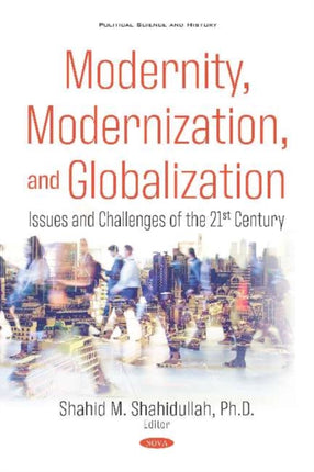 Modernity, Modernization, and Globalization: