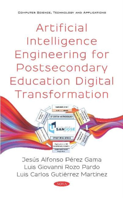 Artificial Intelligence Engineering for Postsecondary Education Digital Transformation