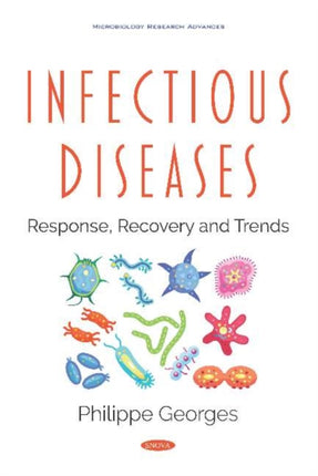 Infectious Diseases: Response, Recovery and Trends