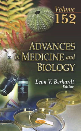 Advances in Medicine and Biology: Volume 152