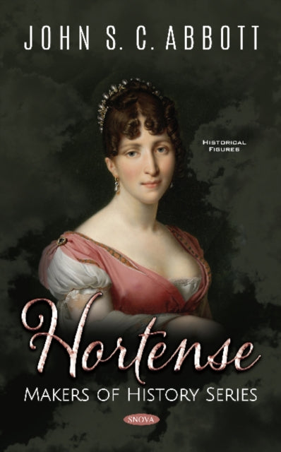 Hortense. Makers of History Series: Makers of History Series