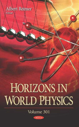 Horizons in World Physics: Volume 301