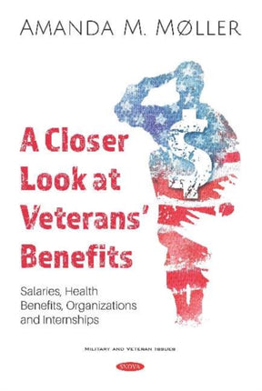 A Closer Look at Veterans' Benefits: Salaries,