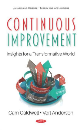 Continuous Improvement: Insights for a Transformative World