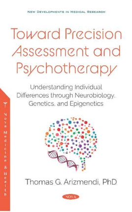 Toward Precision Assessment and Psychotherapy: