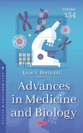 Advances in Medicine and Biology: Volume 154