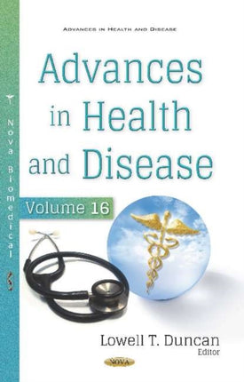 Advances in Health and Disease. Volume 16: Volume 16