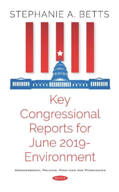 Key Congressional Reports for June 2019 --