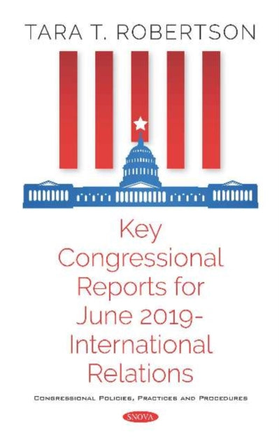 Key Congressional Reports for June 2019 -- International Relations