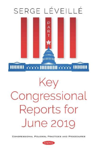 Key Congressional Reports for June 2019: Part II