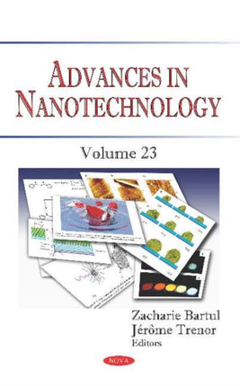 Advances in Nanotechnology: Volume 23