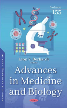 Advances in Medicine and Biology. Volume 155: Volume 155