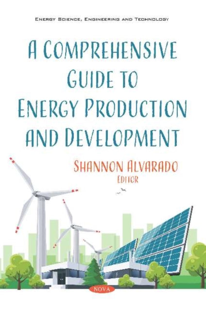 A Comprehensive Guide to Energy Production and