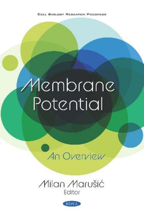 Membrane Potential: An Overview