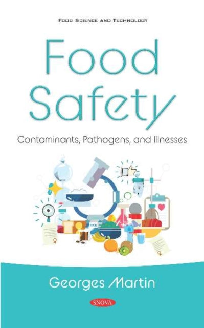 Food Safety: Contaminants, Pathogens, and Illnesses