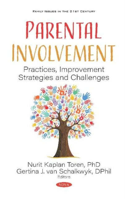 Parental Involvement: Practices, Improvement Strategies and Challenges