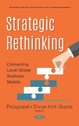 Strategic Rethinking: Connecting Local-Global Business Models