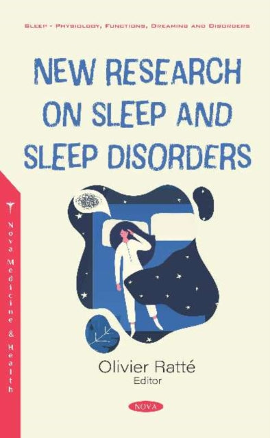 New Research on Sleep and Sleep Disorders