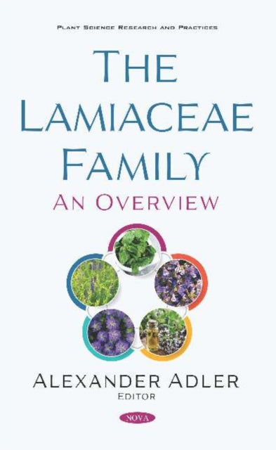 The Lamiaceae Family: An Overview