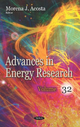 Advances in Energy Research. Volume 32: Volume 32