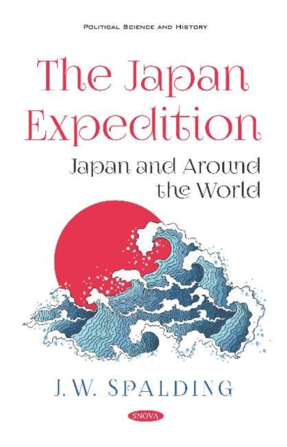 The Japan Expedition. Japan and Around the World: