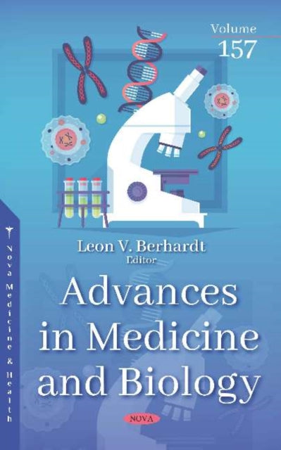 Advances in Medicine and Biology: Volume 157