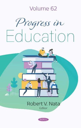 Progress in Education. Volume 62: Volume 62