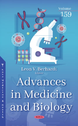 Advances in Medicine and Biology: Volume 159