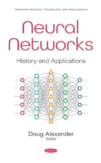 Neural Networks: History and Applications