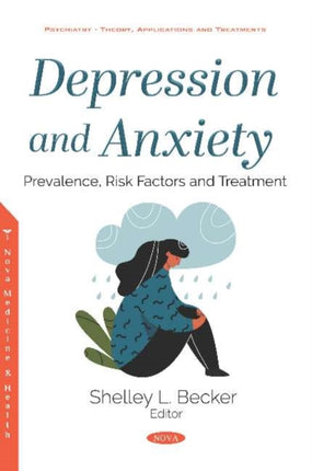 Depression and Anxiety: Prevalence, Risk Factors
