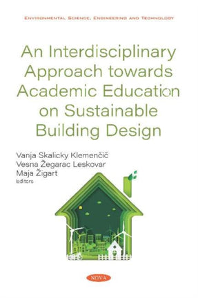 An Interdisciplinary Approach towards Academic Education on Sustainable Building Design